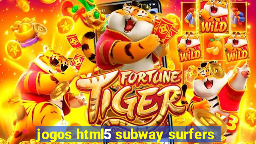 jogos html5 subway surfers